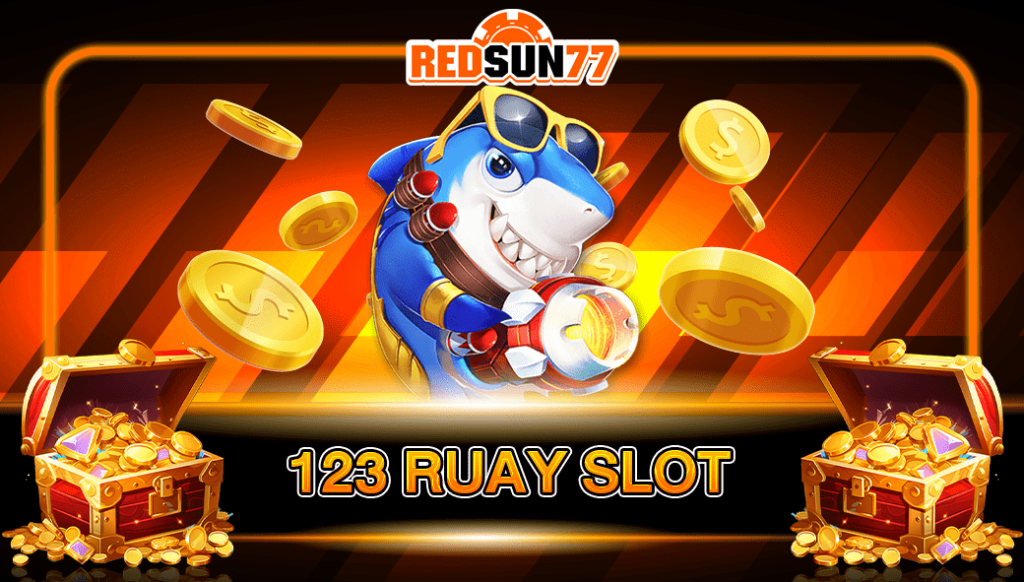 123 RUAY SLOT